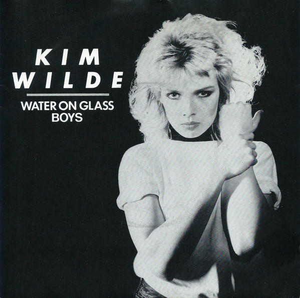 Kim Wilde - Water On Glass / Boys - Used Vinyl Record 7" image 1