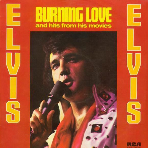 Burning Love And Hits From His Movies Vol. 2