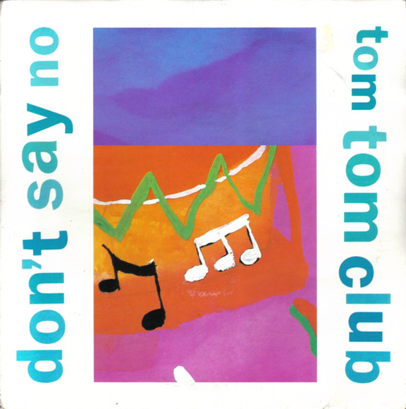 Tom Tom Club - Don't Say No - Used Vinyl Record 7" image 1