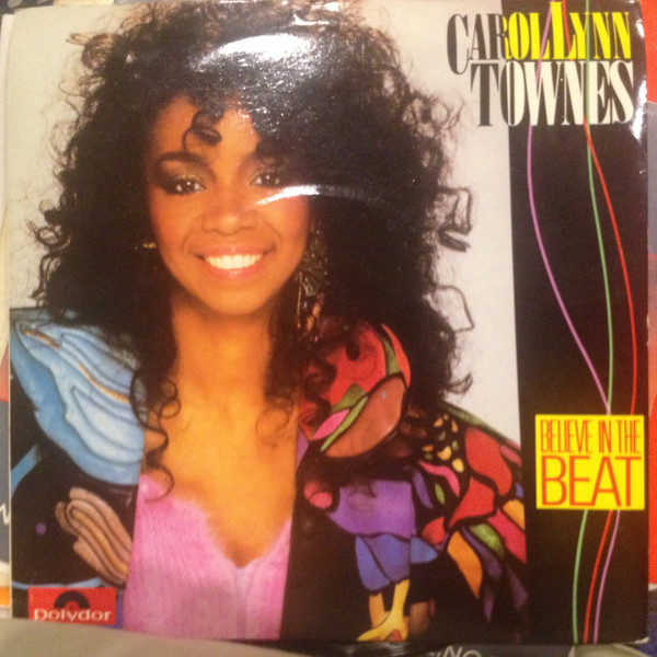 Carol Lynn Townes - Believe In The Beat - Used Vinyl Record 7" image 1