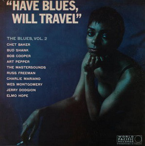 Various - Have Blues, Will Travel - The Blues: Volume 2 - Used Vinyl Re image 1