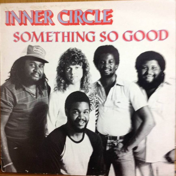 Inner Circle - Something So Good - Used Vinyl Record image 1
