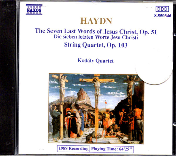 The Seven Last Words Of Jesus Christ, Op. 51 / String Quartet, Op. 103