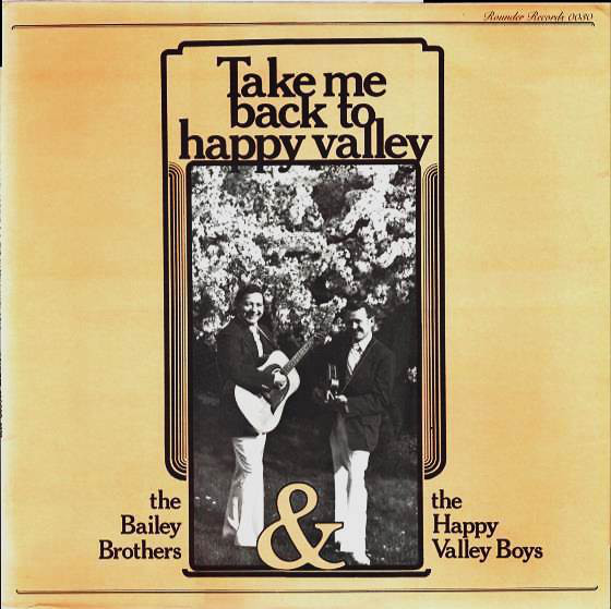 Bailey Brothers - Take Me Back To Happy Valley - Used Vinyl Record image 1