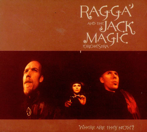 Ragga And The Jack M - Where Are They Now? - Used CD image 1