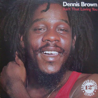 Dennis Brown - Ain't That Loving You - Used Vinyl Record 12" image 1