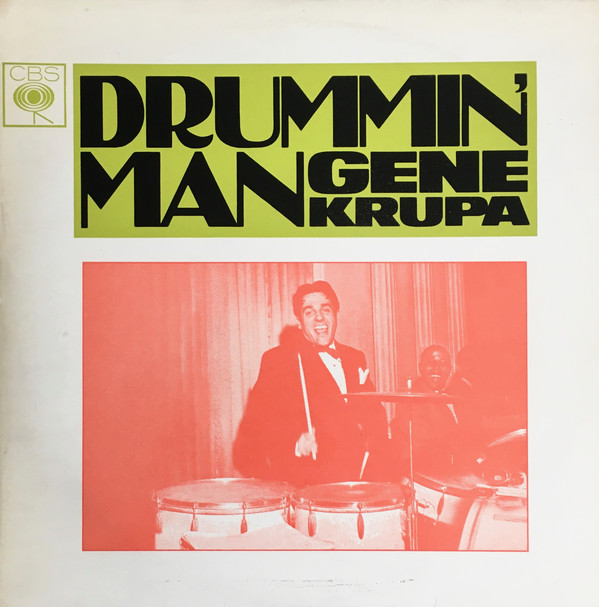 Gene Krupa - Drummin' Man - The Great Performances Of  - Record 1 - Use image 1