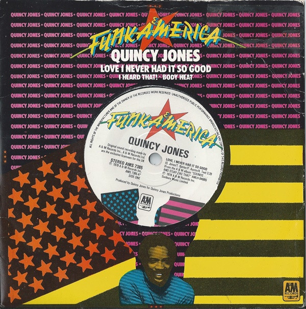 Quincy Jones - Love I Never Had It So Good - Used Vinyl Record 7" image 1