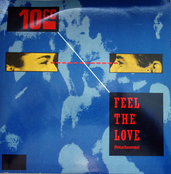 10cc - Feel The Love (Oomachasaooma) - Used Vinyl Record 7" image 1