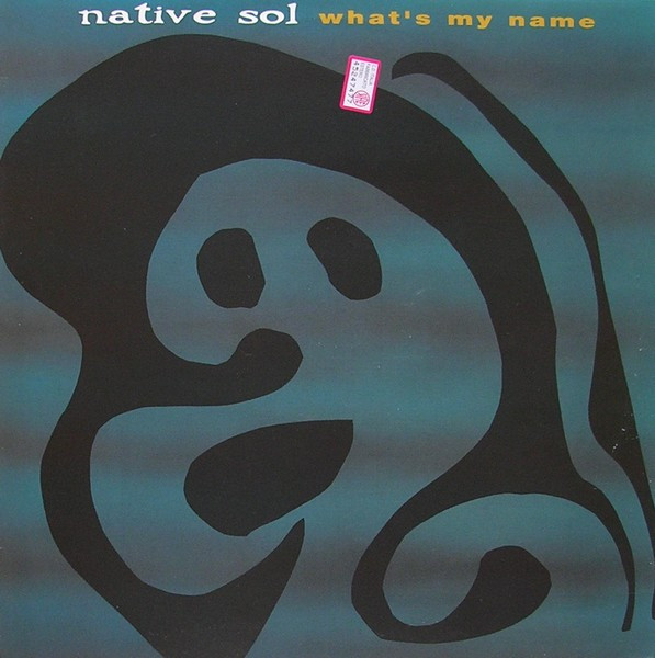 Native Sol - What's My Name - Used Vinyl Record 12" image 1
