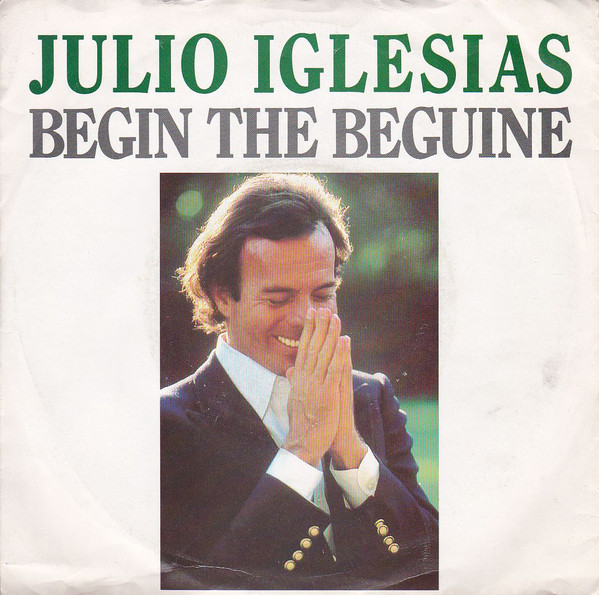 Julio Iglesias - Begin The Beguine - Used Vinyl Record 7" image 1