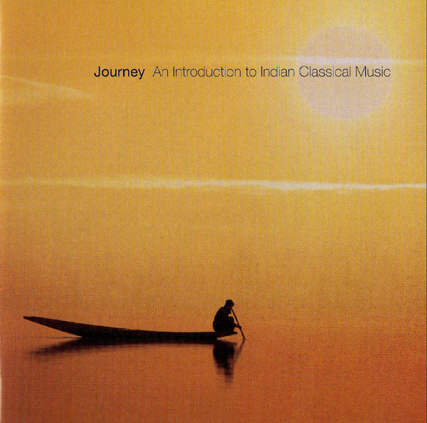 Various - Journey - An Introduction To Indian Classical Music - Used image 1