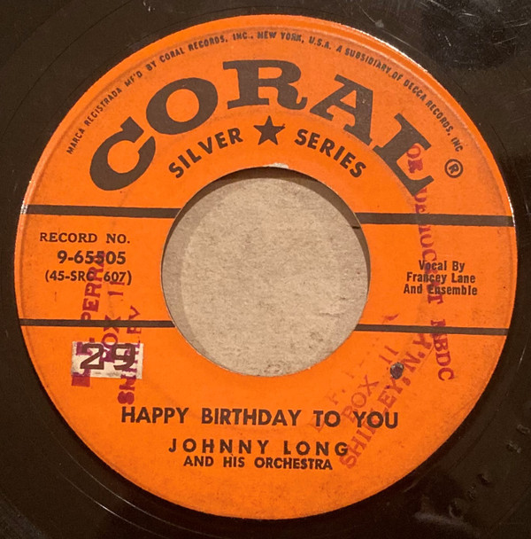 Happy Birthday To You / In A Shanty In Old Shanty Town