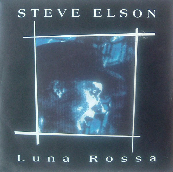 Steve Elson - Luna Rossa - Used Vinyl Record 7" image 1