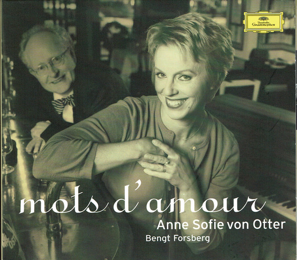 Mots D' Amour / Chaminade: Melodies . Anne Sofie von Otter / Bengt Forsberg