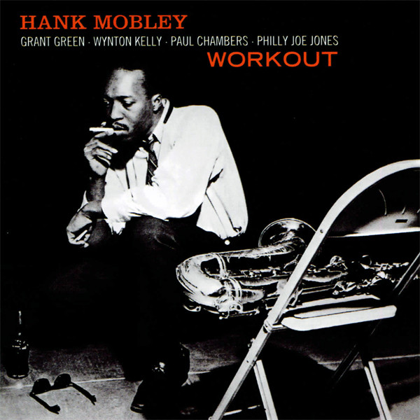 Workout + Hank Mobley Quartet