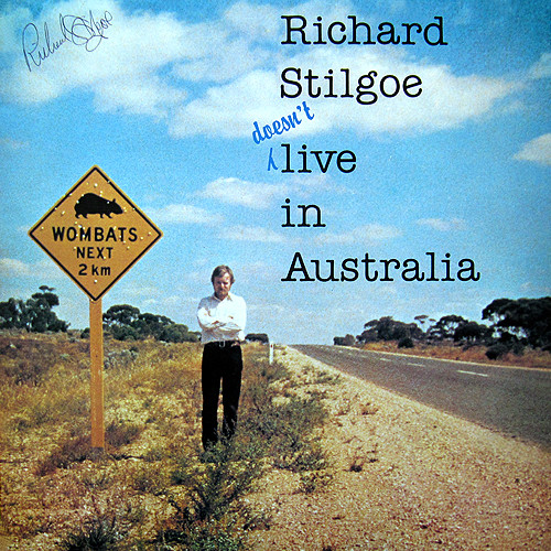 Richard Stilgoe Doesn't Live In Australia