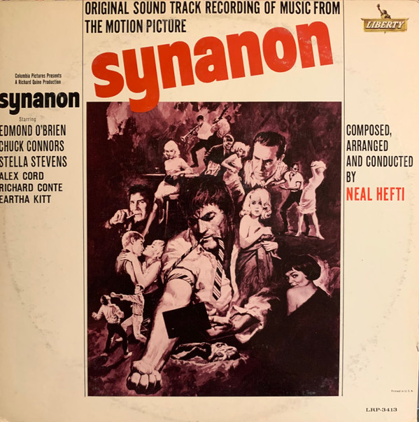 Synanon - Original Sound Track Recording Of Music From The Motion Picture