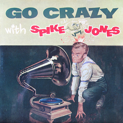 Spike Jones - Go Crazy With - Used Vinyl Record image 1