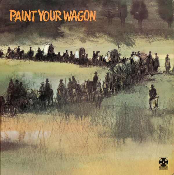 "Paint Your Wagon" C - Paint Your Wagon - Used Vinyl Record image 1