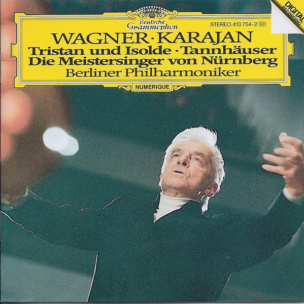 Richard Wagner - Tristan Und Isolde • Tannhauser • Die Meistersin image 1