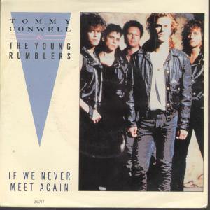 Tommy Conwell And Th - If We Never Meet Again - Used Vinyl Record 7" image 1