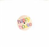 Happy House