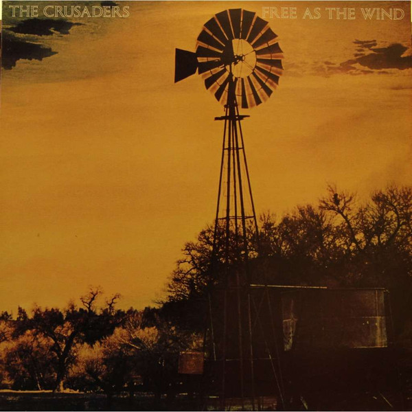 Crusaders - Free As The Wind - Used Vinyl Record image 1