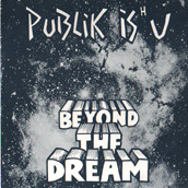 Publik Is H U - Beyond The Dream / Being No One - Used Vinyl Record 7" image 1