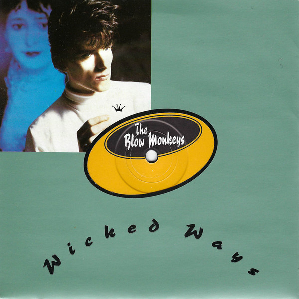 Blow Monkeys - Wicked Ways - Used Vinyl Record 7" image 1
