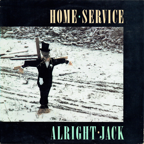 Home Service - Alright Jack - Used Vinyl Record image 1