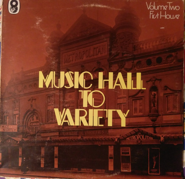 Various - Music Hall To Variety - Volume Two - First House - Used Vinyl image 1