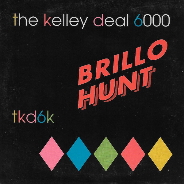 Kelley Deal 6000 - Brillo Hunt - Used CD image 1