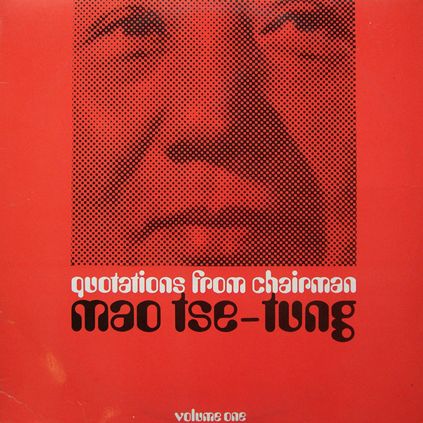 Quotations From Chairman Mao Tse-Tung Volume One