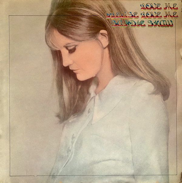 Sandie Shaw - Love Me, Please Love Me - Used Vinyl Record image 1