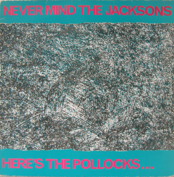 Various - Never Mind The Jacksons... Here's The Pollocks - Used Vinyl R image 1