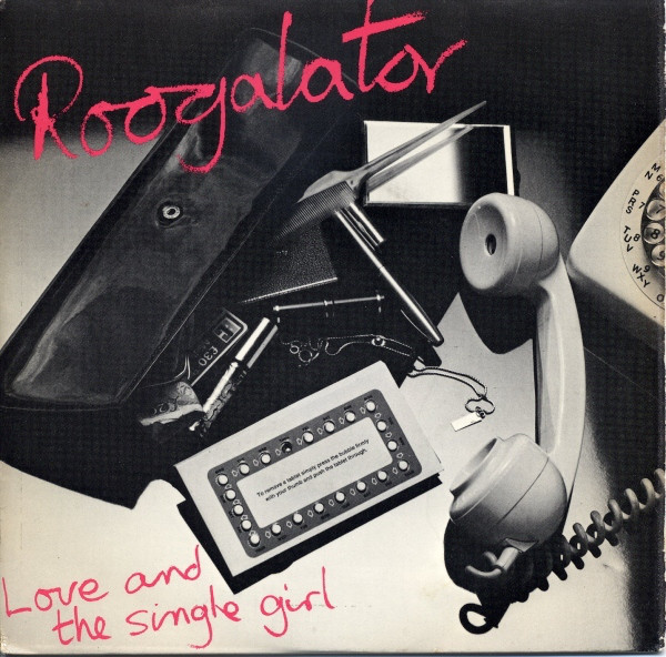 Roogalator - Love And The Single Girl - Used Vinyl Record 7" image 1