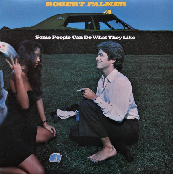 Robert Palmer - Some People Can Do What They Like - Used Vinyl Record image 1