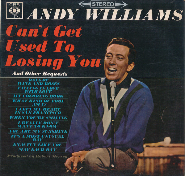 Andy Williams - Can't Get Used To Losing You - Used Vinyl Record image 1