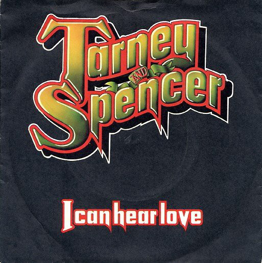 Tarney/Spencer Band - I Can Hear Love - Used Vinyl Record 7" image 1