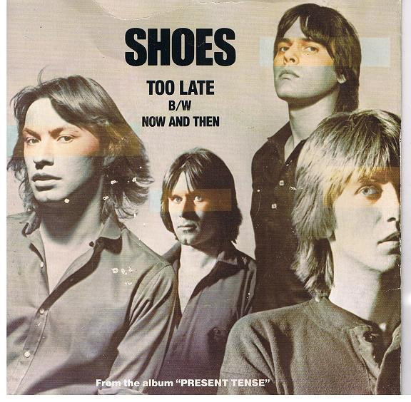Shoes - Too Late / Now And Then - Used Vinyl Record 7" image 1