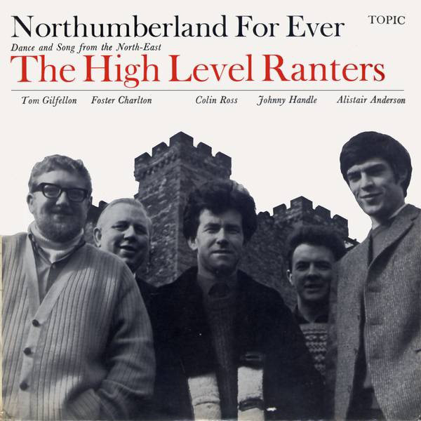 High Level Ranters - Northumberland For Ever - Used Vinyl Record image 1