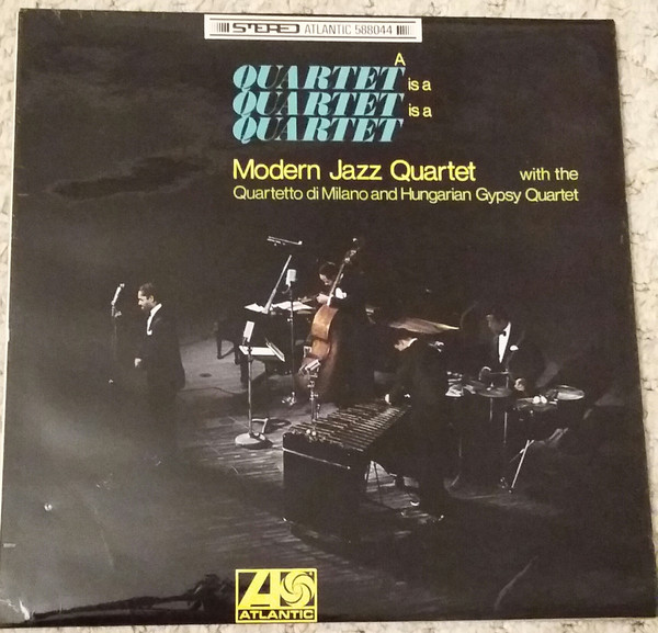 Modern Jazz Quartet - A Quartet Is A Quartet Is A Quartet - Used Viny image 1