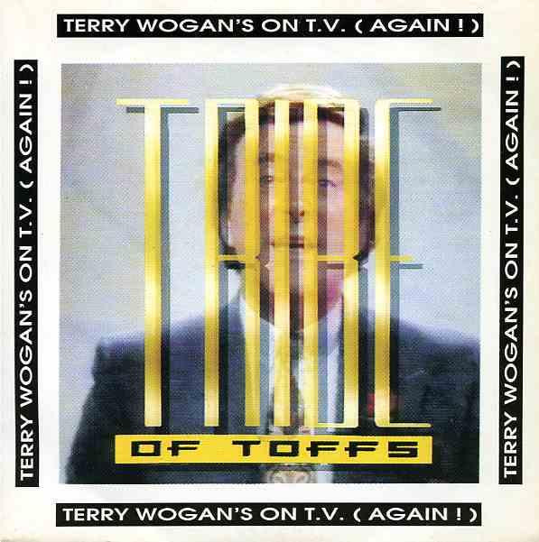 A Tribe Of Toffs - Terry Wogan's On T.V. (Again!) - Used Vinyl Record 7 image 1