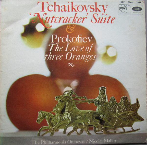 Nutcracker Suite / The Love Of Three Oranges