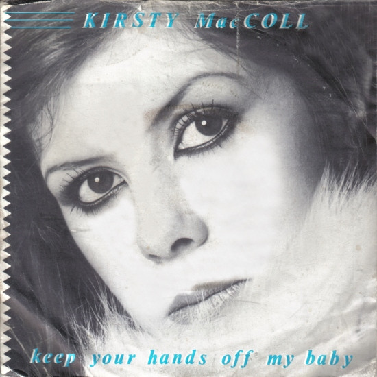 Kirsty MacColl - Keep Your Hands Off My Baby - Used Vinyl Record 7" image 1