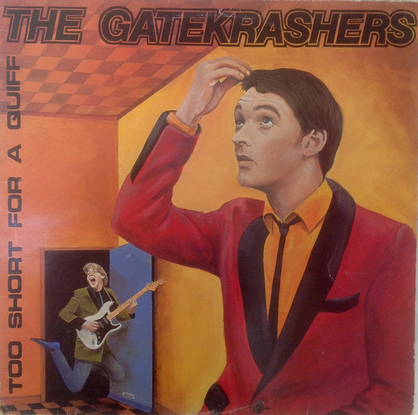 Gatekrashers - Too Short For A Quiff - Used Vinyl Record image 1