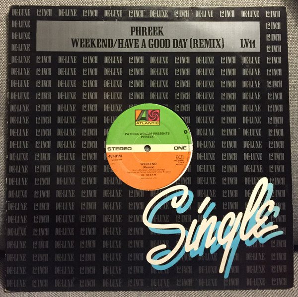 Patrick Adams - Weekend / Have A Good Day (Remix) - Used Vinyl Record 1 image 1