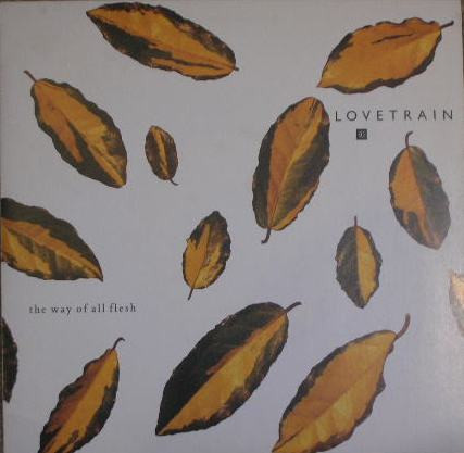 Lovetrain - Way Of All Flesh - Used Vinyl Record 7" image 1