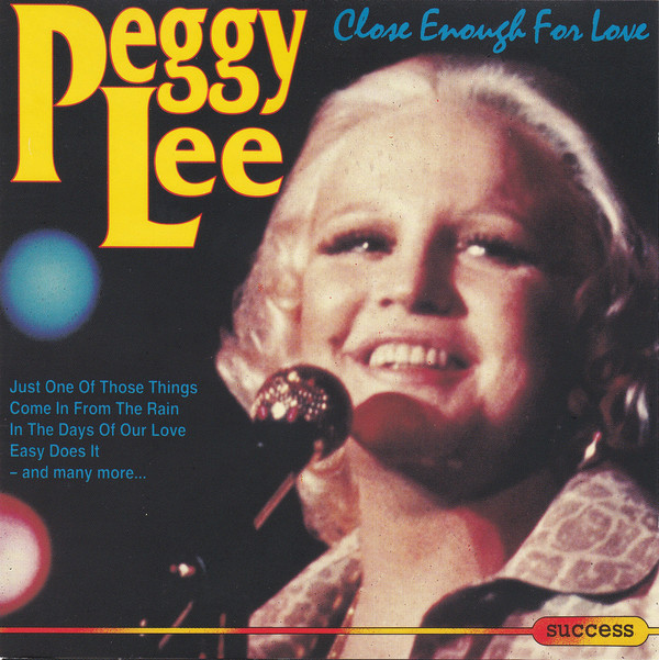 Peggy Lee - Close Enough For Love - Used CD image 1